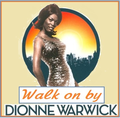Walk on by