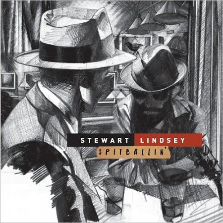 STEWART LINDSEY - SPITBALLIN' 2016